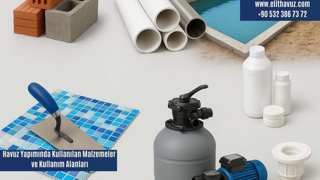 havuz yapımında kullanılan malzemeler